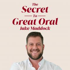 The Secret to Great Oral