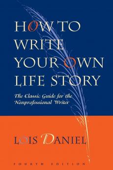 How to Write Your Own Life Story