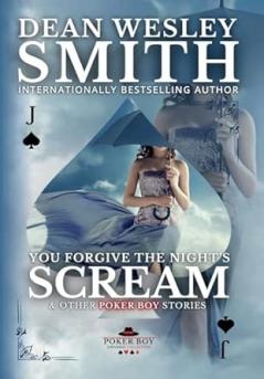 You Forgive the Night's Scream