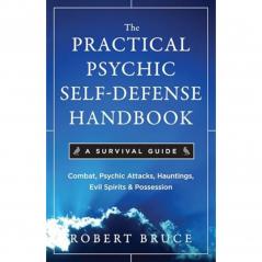 Practical Psychic Self-Defense Handbook