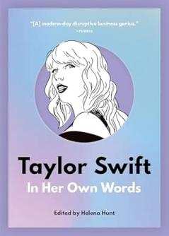 Taylor Swift: In Her Own Words