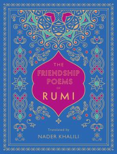 Friendship Poems of Rumi