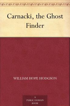 Carnacki: The Ghost Finder