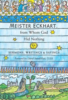 Meister Eckhart from Whom God Hid Nothing