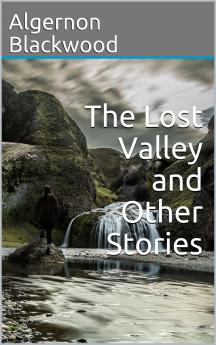 The Lost Valley and Other Stories