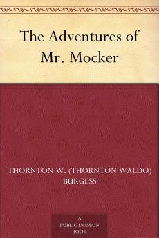 The Adventures of Mr. Mocker (Bedtime Story-books)