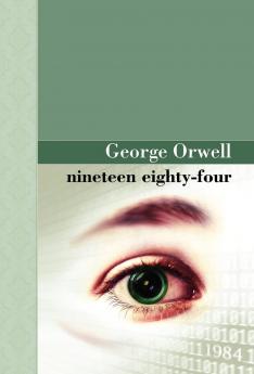 Nineteen Eighty Four