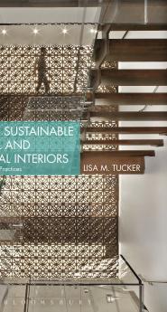Designing Sustainable Residential and Commercial Interiors
