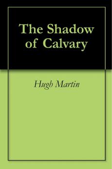 The Shadow of Calvary
