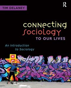 Connecting Sociology to Our Lives