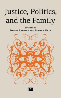 Justice Politics and the Family