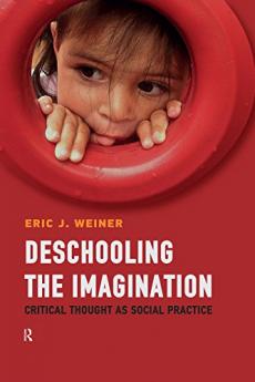 Deschooling the Imagination