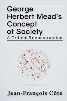 George Herbert Mead's Concept of Society