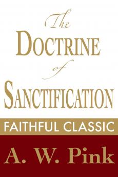 The Doctrine of Sanctification