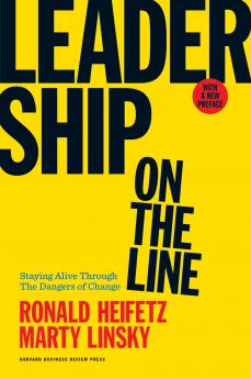 Leadership on the Line With a New Preface