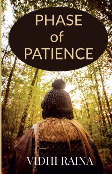 Phase of Patience