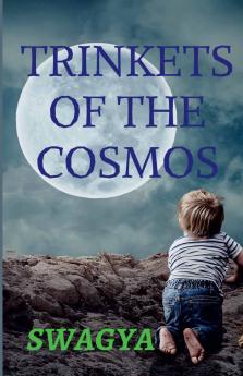 TRINKETS OF THE COSMOS
