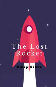 The Lost Rocket