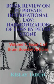 BOOK REVIEW ON EU PRIVATE INTERNATIONAL LAW: HARMONIZATION OF LAWS BY PETER STONE