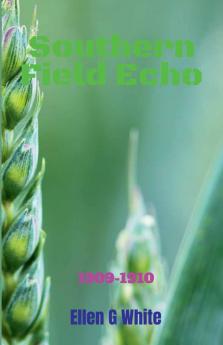 Southern Field Echo (1909-1910)