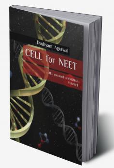 CELL for NEET: 'ALL you need to KNOW...' - Volume I