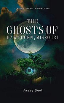 The Ghosts of Hawthorn Missouri