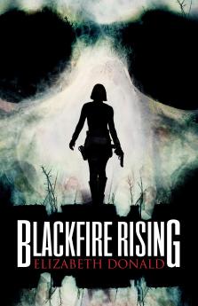 Blackfire Rising