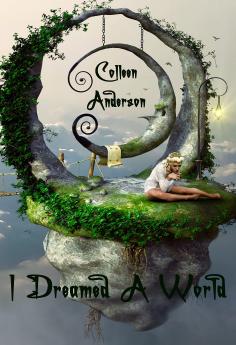 I Dreamed A World