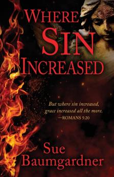 Where Sin Increased