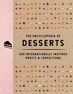 THE ENCYCLOPEDIA OF DESSERTS