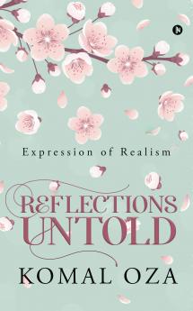 Reflections Untold : Expression of Realism