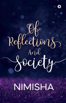 Of Reflections And Society