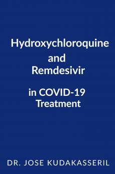 HYDROXYCHLOROQUINE AND REMDESIVIR IN COVID-19 TREATMENT