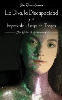 La Diva La Discapacidad y el Imprevisto Juego de Tragos