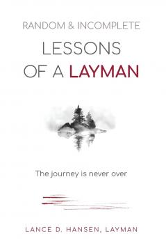 Random & Incomplete Lessons of a Layman