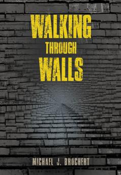 Walking Through Walls