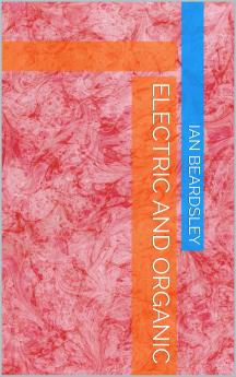 Electric And Organic