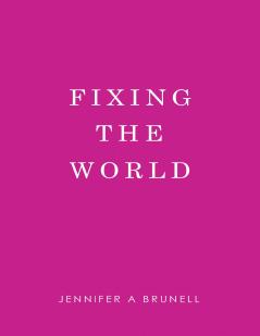 Fixing the World