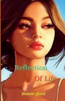 Reflection Of Life