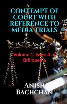 CONTEMPT OF COURT WITH REFERENCE TO MEDIA TRIALS