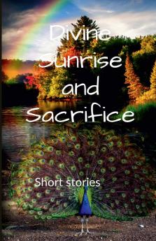 DIVINE SUNRISE AND SACRIFICE