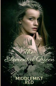 The Elemental Queen