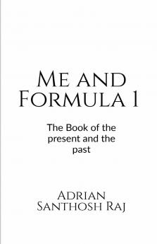 Me and Formula 1