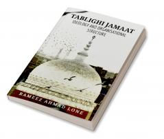TABLIGHI JAMAAT: IDEOLOGY AND ORGANISATIONAL STRUCTURE