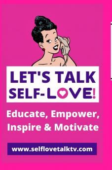 Let's Talk Self-love!