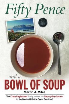 Fifty Pence and a Bowl of Soup