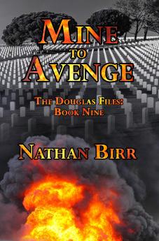 Mine to Avenge - The Douglas Files