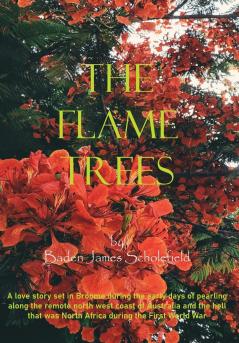 The Flame Trees
