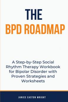 The BPD Roadmap