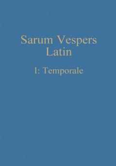 Sarum Vespers Latin I
